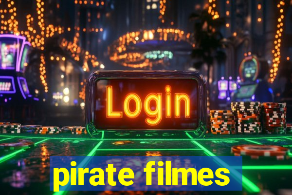 pirate filmes